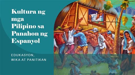 Pamumuhay ng mga Pilipino sa Panahon ng Espanyol .